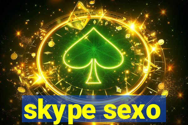 skype sexo